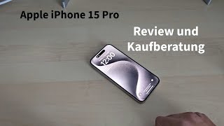 iPhone 15 Pro Review und Kaufberatung | Lohnt es sich?