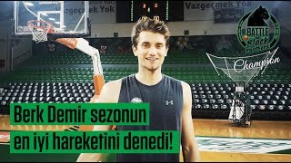 Berk Demir Barcelona maçındaki tam saha basketini tekrar denedi!