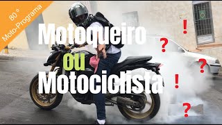 a diferença entre MOTOCICLISTA e motoqueiro ! Só para mal dizer !