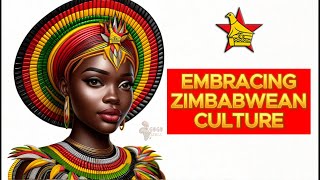 EMBRACING ZIMBABWEAN CULTURE | LANGUAGES | TRADITIONS | GREAT ZIMBABWE | PRIDE AND IDENTITY | MATOPO