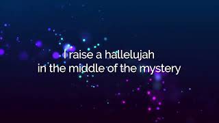 Raise a Hallelujah   Bethel Music  LYRIC VIDEO