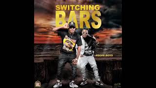 Dope boys - Switching bars