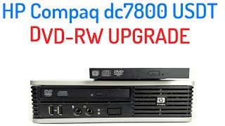 HP Compaq dc7800 USDT DVD RW upgrade Ep.342