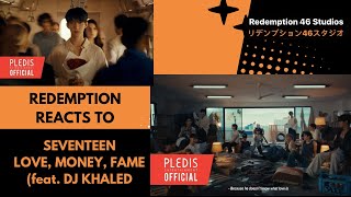 SEVENTEEN (세븐틴) 'LOVE, MONEY, FAME (feat. DJ Khaled)' Official MV (Redemption Reacts)