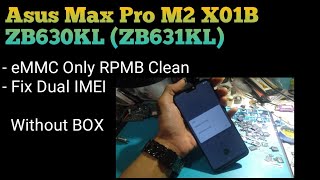 Change eMMC Only Asus Max Pro M2 Without Box | Fix Dual IMEI @mobilecareid