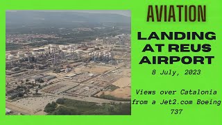 Landing at Reus Airport / Aeroport de Reus, Catalonia, Spain - 8 July, 2023