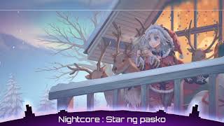 ❄️ Nightcore : Star ng pasko ☃️