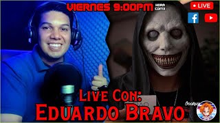 LIVE CON EDUARDO BRAVO, NOCHE PARANORMAL