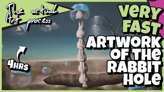 Painting that time I went into the rabbit hole | the painting process | 'The Rabbit Hole'