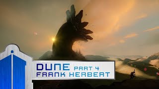 Part 4 - Discussing Dune, by Frank Herbert