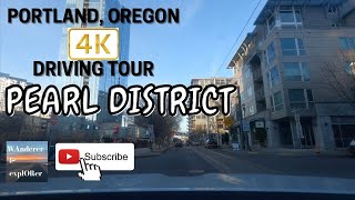 Portland, Oregon | 4K 🚘 Driving Tour | Pearl District