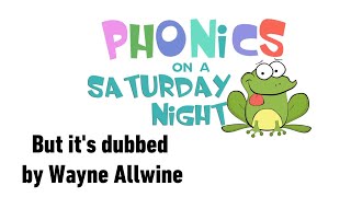 Alphabet Phonics On A Saturday Night but it's dubbed by Wayne Allwine