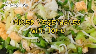 Mixed Vegetables with Tofu / Ginisang Gulay with Tofu​⁠​⁠ @josiecooks4339