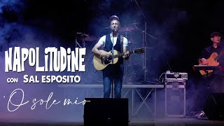 SAL ESPOSITO - 'O SOLE MIO - Napolitudine 2023