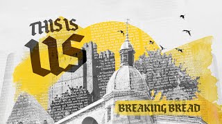 Influence Church Message - This Is Us: Breaking Bread • 19.06.22