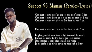 Suspect 95 Maman (Paroles/Lyrics)