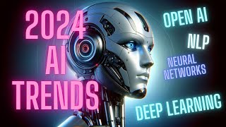 The best 2024 Ai Trends