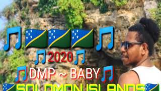 LAGU REGGAE TERBARU - 2020 - 2021 - DMP - OH BABY - SOLOMON ISLANDS MUSIC 2K20