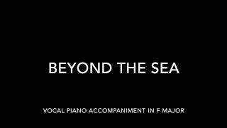 Beyond the Sea Vocal Piano Accompaniment in F Major