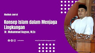 Khutbah Jum'at | Dr. Muhammad Dayyan, M.Ec