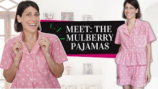 Cute PAJAMA Pattern | Meet the Mulberry Pajamas