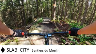 MTB - Slab City - Sentiers du Moulin