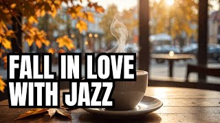 Experience the BEST Autumn Jazz for a PERFECT Coffee Shop Ambiance!