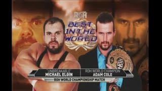 Michael Elgin vs. Adam Cole - ROH World Title: BEST IN THE WORLD 2014 | FULL MATCH