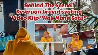 BTS KESERUAN SHOOTING VIDEO CLIP HOK MANO SATU SAMPAI BASAH BASAH PART 1