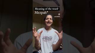 Meaning of Mezpah | Aaliya Amreen