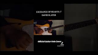 EXCHANGE OF HEARTS // David Slater | Official Guitar Solo Cover | JL Guitar Music ❤️🎸🎶