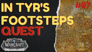 In Tyr's Footsteps | [QUEST] | [Thaldraszus] | WoW Dragonflight | ID: 70845