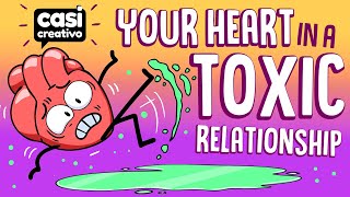 Your Heart in a Toxic Relationship