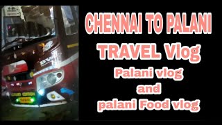 CHENNAI TO PALANI TRAVEL BUS  VLOG | Ac Sleeper Bus review VLOG | PALANI VLOG | #smileyvloggertamil