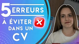 5 ERREURS A EVITER DANS UN CV