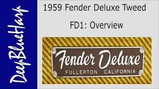 FD1 Overview, "1959 Fender Deluxe Tweed" Overview