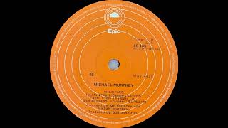 1975: Michael Murphey - Wildfire - 45