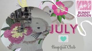 July Hoop Fun Club Projects and designs