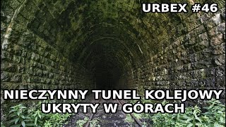 Nieczynny tunel kolejowy ukryty w górach - URBEX #46 (Eksploratorzy Dolnego Śląska)