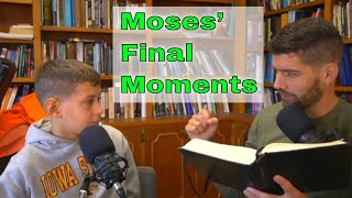 Moses’ Final Moments - Deuteronomy 34