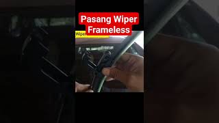 Pasang Wiper Frameless #toyota #avanza #frameless