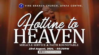 Hotline to Heaven ft Faith Round-table | 23th August, 2024