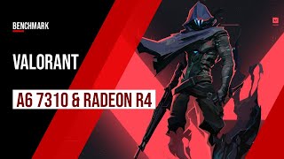 VALORANT | GAMEPLAY SUR AMD A6 7310, RADEON R4, 8GB RAM | 720p