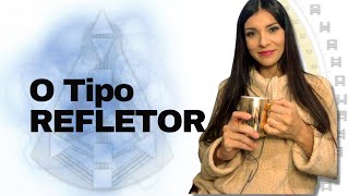 O Tipo Refletor - Desenho Humano