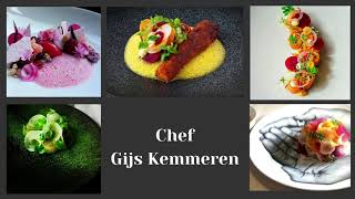 Chef Gijs Kemmeren, a talented young Chef!