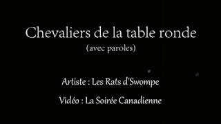 Chevaliers de la table ronde (avec paroles) - Les Rats d'Swompe