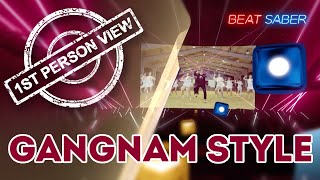 PSY - Gangnam style - Beat Saber First-person view