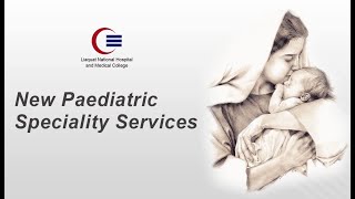 New Paediatric Speciality Services