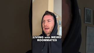 Living w/ Weird Roommates #youtubeshorts #shorts #short #shortvideo #funny #viral #trending #fyp