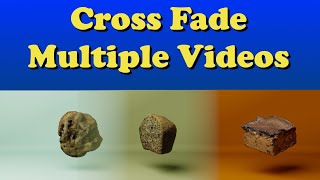 Add Multiple Cross Fade Effects